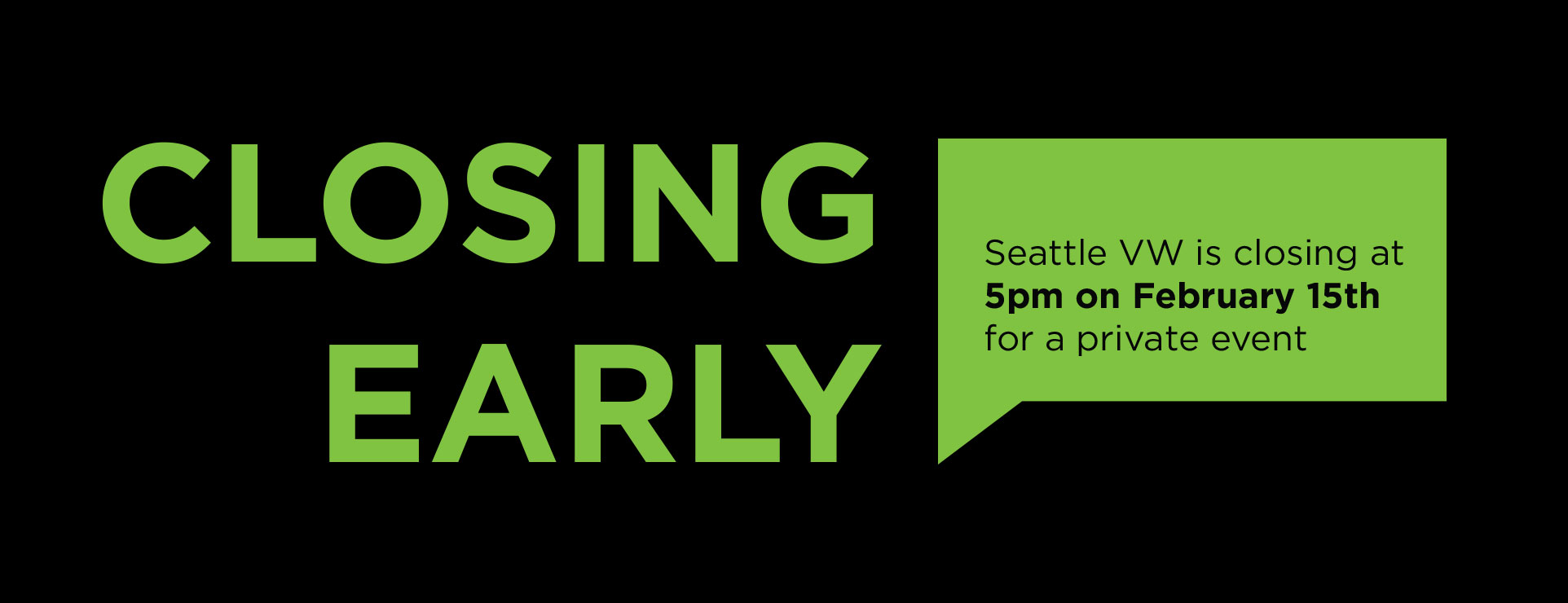 Closing Early
